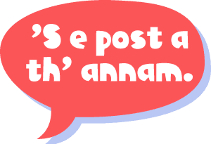 Gaelic text - I am a postman